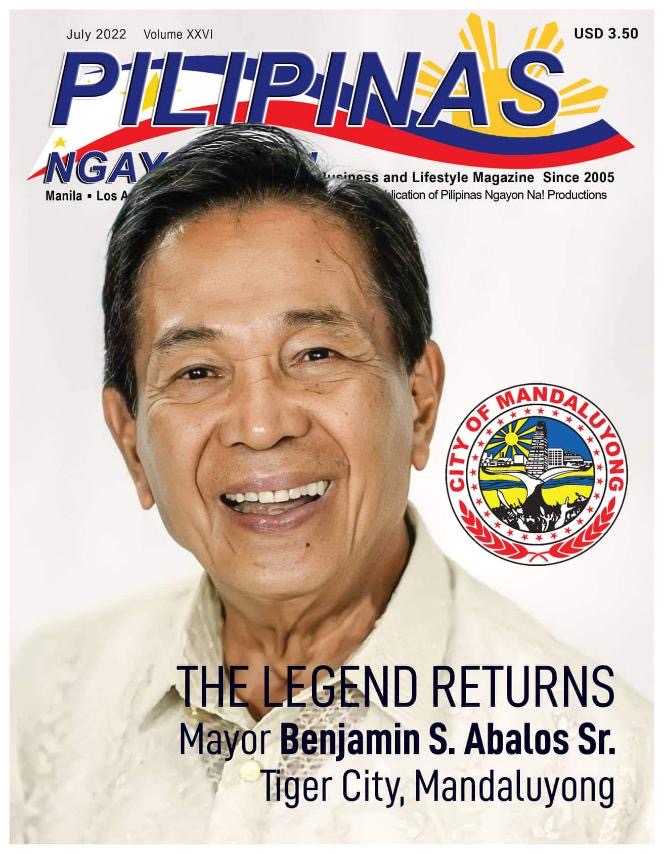 PILIPINAS Ngayon Na! July 2022 Issue - Benjamin Abalos Cover